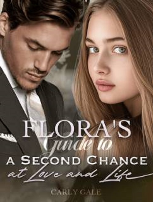 Flora's Guide to a Second Chance at Love and Life